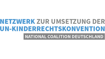 National Coalition für die Umsetzung der UN-Kinderrechtskonvention National Coalition für die Umsetzung der UN-Kinderrechtskonvention